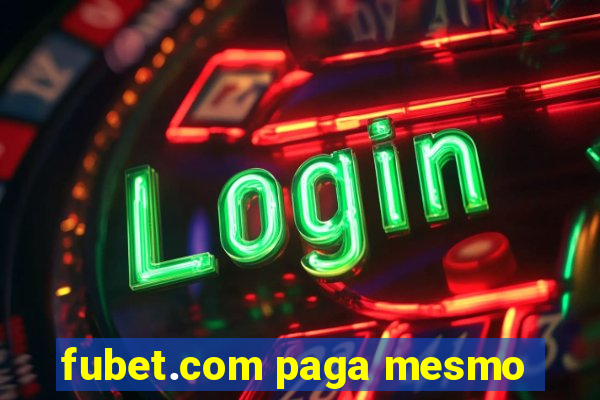 fubet.com paga mesmo